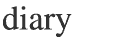 diary